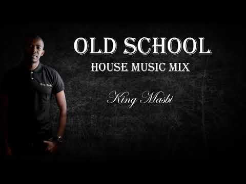Old School House Music Mix #ThrowBack by King Masbi  23 February 2021