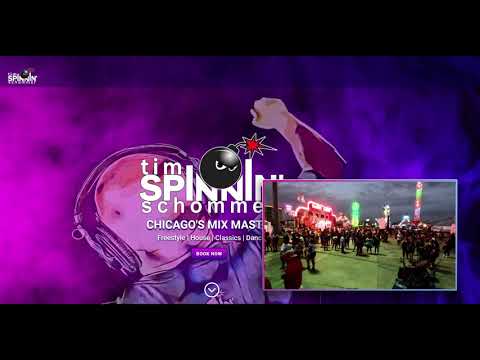 Tim Spinnin’ Schommer Mix- Freestyle Classic  Chicago House Music Mix