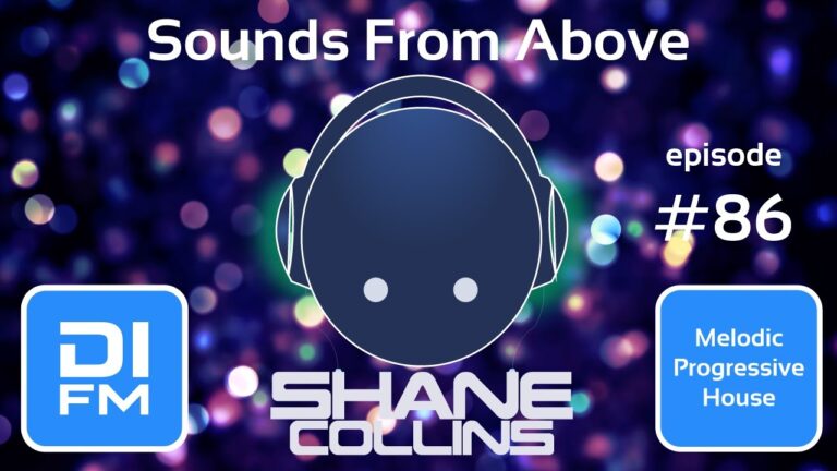 Sounds from Above episode #86 [Melodic Progressive House Mix]