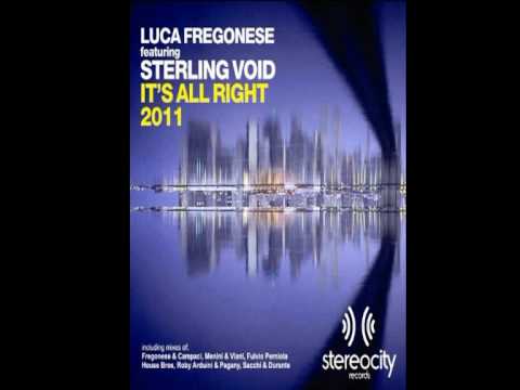 Luca Fregonese feat Sterling Void – Its All Right 2011 – Club house music mix