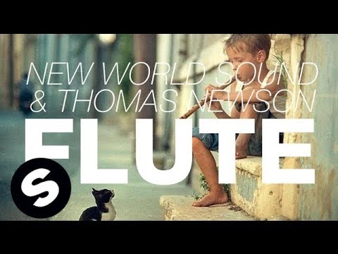 New World Sound & Thomas Newson – Flute (Original Mix)
