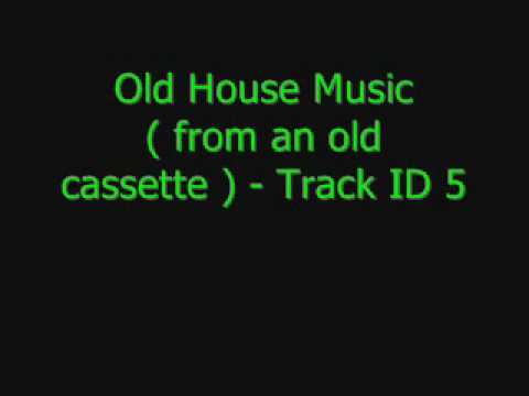 Old House Music( from an old cassette ) – Track ID 5