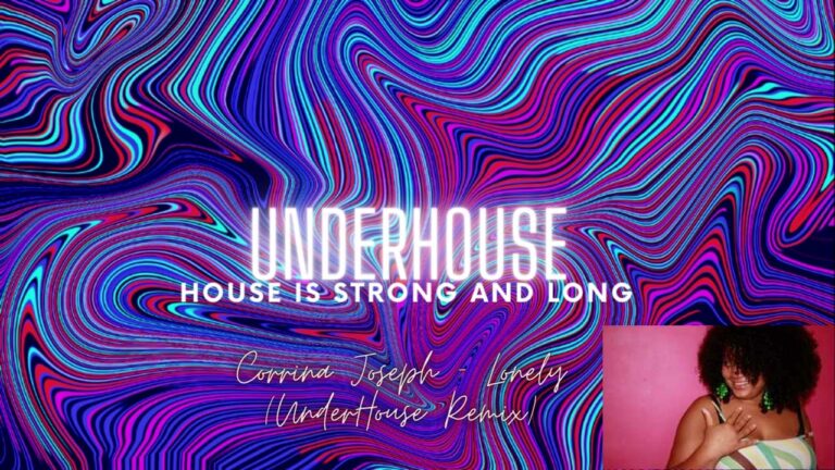House Music Corrina Joseph – Lonely (UnderHouse Remix)