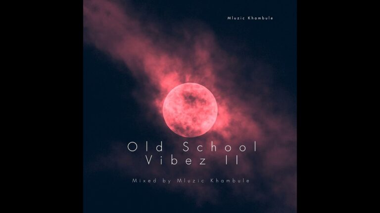SA Old School House Mix II (Mixed By Mluzic Khambule)