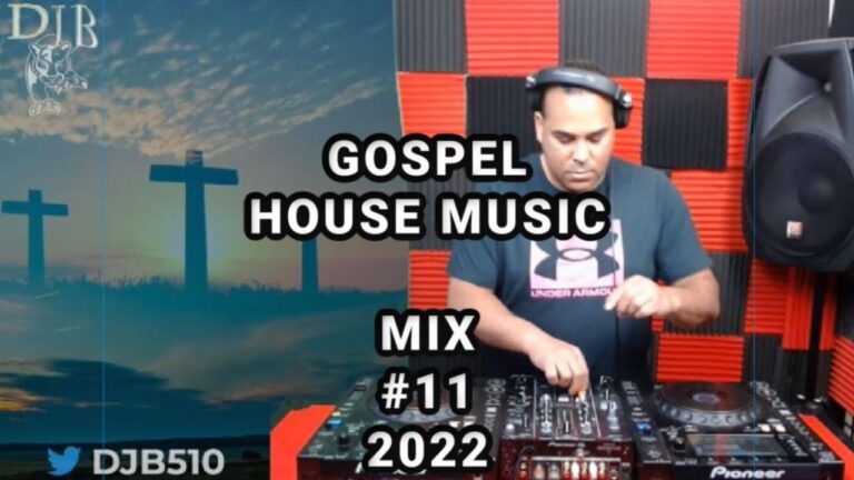 Gospel House Music Mix (2022) DJB #11 | 06/12/2022