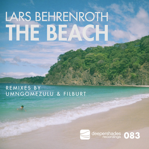 Lars Behrenroth “The Beach (with remixes by UMngomezulu & Filburt)” Deeper Shades Recordings