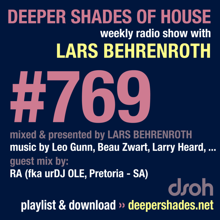 Deeper Shades Of House #769