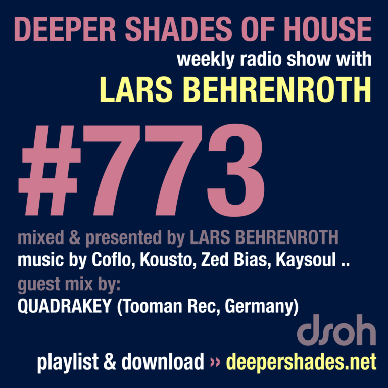 Deeper Shades Of House #773