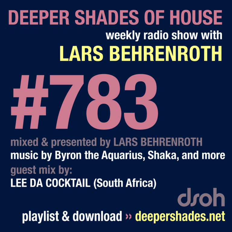 Deeper Shades Of House #783