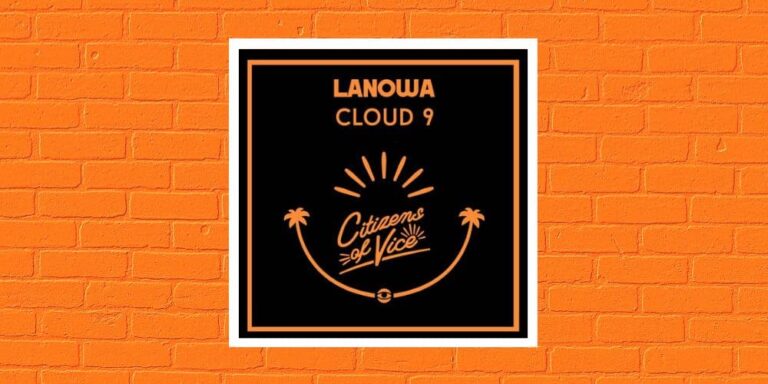 LV Premier – Lanowa – Cloud 9 [Citizens of Vice]