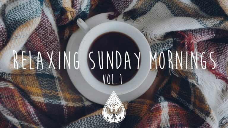 Relaxing Sunday Mornings ☕ – An Indie/Folk/Pop Playlist | Vol. 1