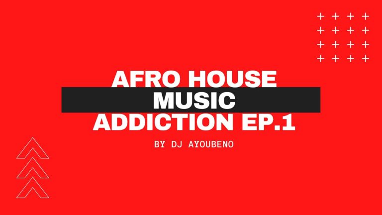 AFRO HOUSE MUSIC ADDICTION EP.1