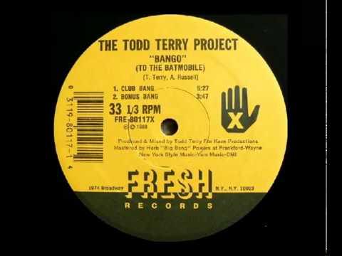 HOUSE MUSIC TRACKS The Todd Terry Project – BANGO (To The BATMOBILE)