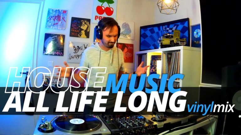 HOUSE MUSIC ALL LIFE LONG vinyl mix