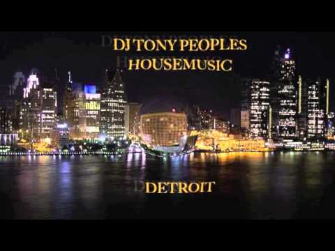 CLASSIC DEEP HOUSE MUSIC …CHICAGO,DETROIT ..DJ TONY PEOPLES…