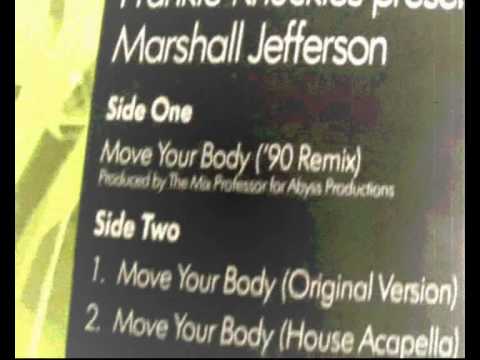 Move Your Body – House Music – Rejuvenation Old Skool mix