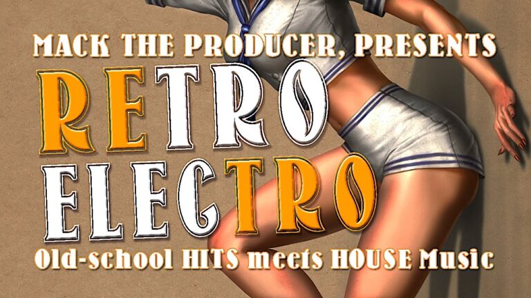 RETRO ELECTRO – Old School HITS (70s, 80s, 90s) meets House music / 1 HOUR