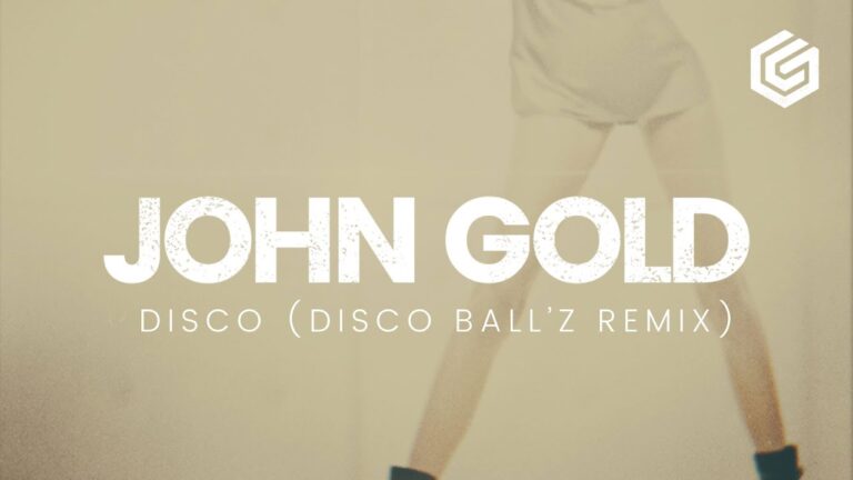 [Classic House Music] John Gold – Disco (Disco Ball'z Remix)