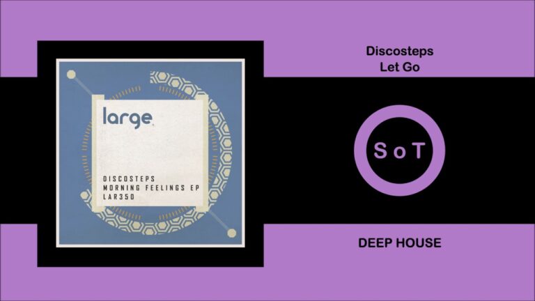 Discosteps – Let Go (Original Mix) [Deep House] [Large Music]