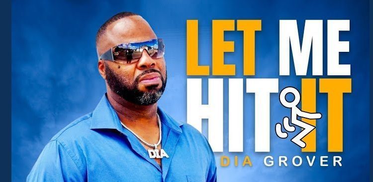‘Let Me Hit It’ entertains with the soulful vocals of Dia Grover and smooth melodies that have a 90s vibe to them | Featured
