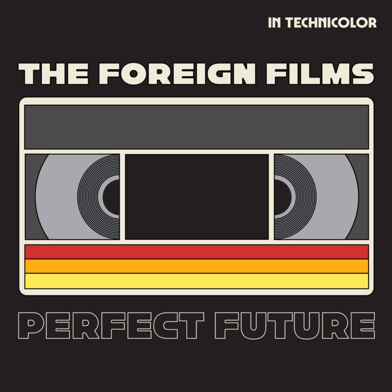 The Foreign Films Release New Single | New Music