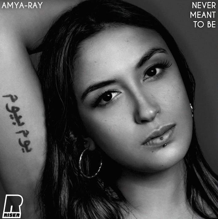 Amya-Ray returns with the captivating new single ‘Never Meant To Be’ | New Music