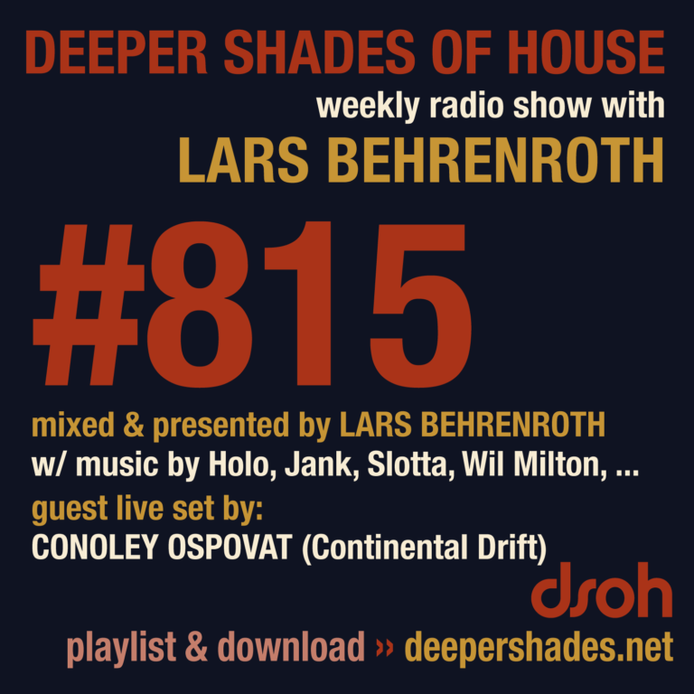 Deeper Shades Of House #815