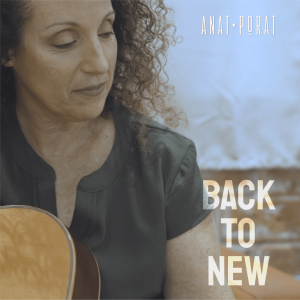 Anat Porat returns to bring us her soothing, soulful vocals of her track Back To New |