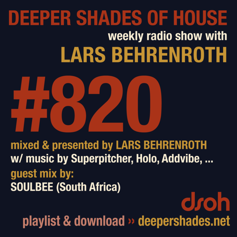 Deeper Shades Of House #820