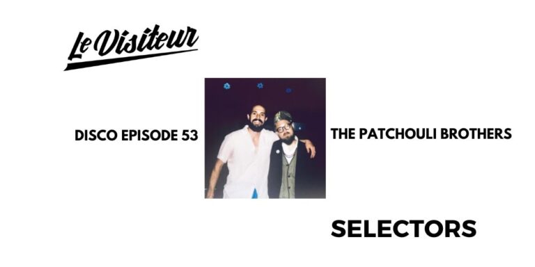 LV Disco Selectors 53 – The Patchouli Brothers
