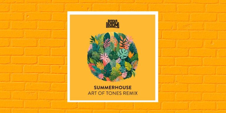 LV Premier – Boolaboom – Summerhouse (Art Of Tones Short Remix)